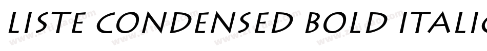 Liste Condensed Bold Italic字体转换